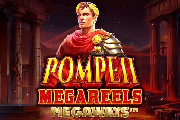 Pompeii Megareels Megaways