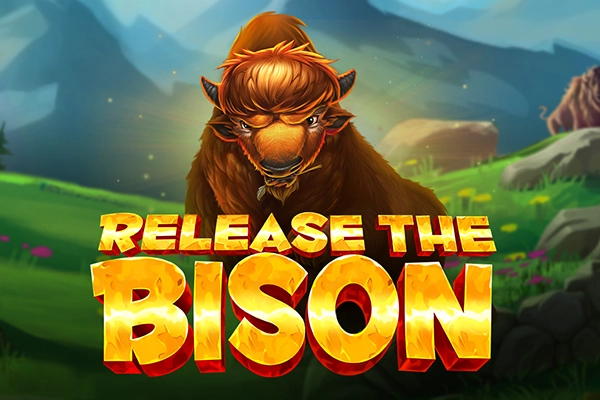 Release the Bison